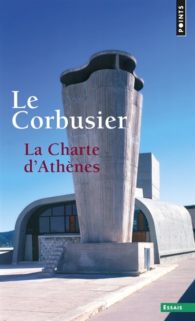 Couverture_La charte d'Athènes ; Entretien avec les étudiants d'architecture