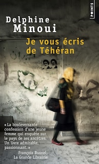 Couverture_Je vous écris de Téhéran : témoignage