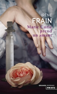 Front cover_Marie Curie prend un amant