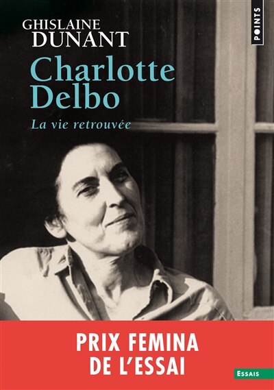 Charlotte Delbo: la vie retrouvée