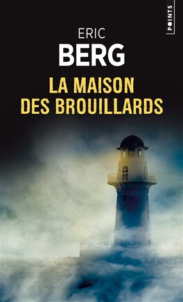 Maison des brouillards (La)