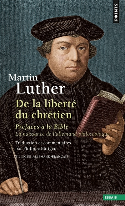 Front cover_De la liberté du chrétien ; Préfaces à la Bible : la naissance de l'allemand philosophique