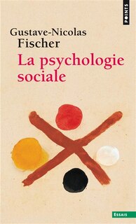 Psychologie sociale [nouvelle édition]