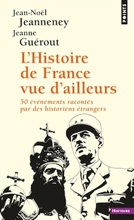 Histoire de France vue d'ailleurs (L')