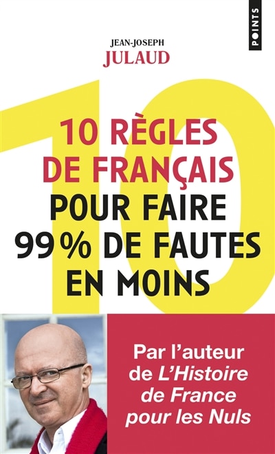 Front cover_10 règles de français pour faire 99 % de fautes en moins