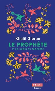 Couverture_Le proph&egrave;te ; Le jardin du proph&egrave;te