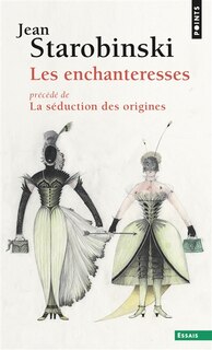 Couverture_Les enchanteresses ; La séduction des origines