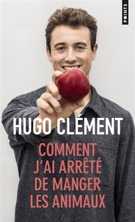 Front cover_COMMENT J'AI ARRÊTÉ DE MANGER LES ANIMAUX