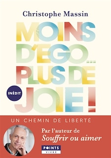 Couverture_Moins d'ego... plus de joie ! : un chemin de liberté