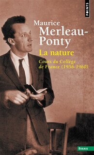 Front cover_La nature : notes, cours du Collège de France ; Résumés de cours correspondants