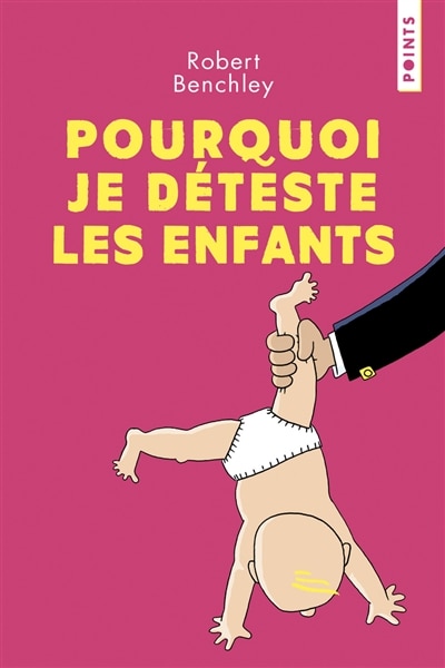 Front cover_POURQUOI JE DÉTESTE LES ENFANTS