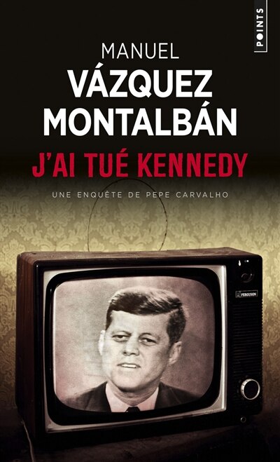 Front cover_J'AI TUE KENNEDY OU LES MEMOIRES D'UN GARDE DU CORPS