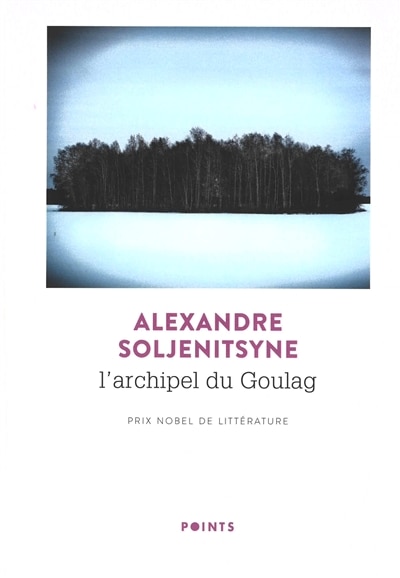 Front cover_L'archipel du Goulag : 1918-1956 : essai d'investigation littéraire