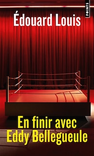 Couverture_EN FINIR AVEC EDDY BELLEGUEULE