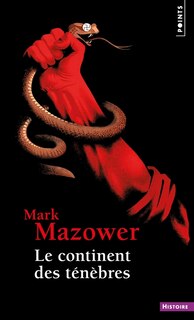 Front cover_Le continent des ténèbres : une histoire de l'Europe au XXe siècle
