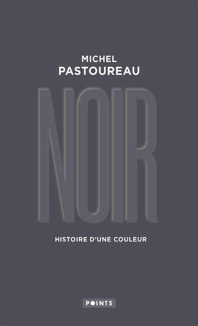 Couverture_Noir : histoire d'une couleur