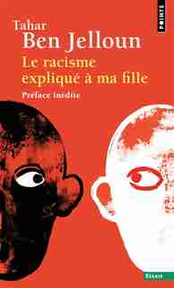 Le racisme expliqué à ma fille de Jelloun Tahar Ben