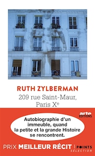 Front cover_209 rue Saint-Maur, Paris Xe : autobiographie d'un immeuble