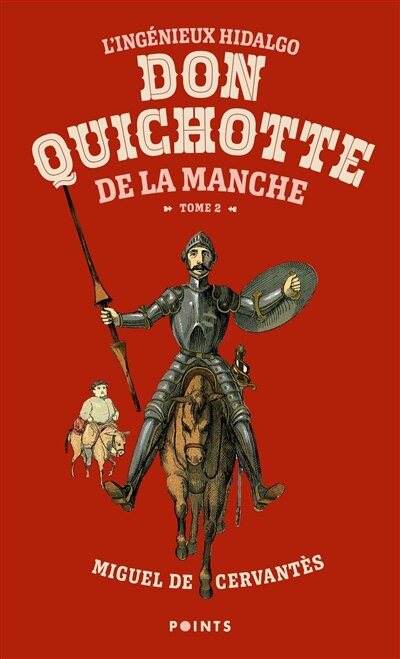 Couverture_L'ingénieux hidalgo Don Quichotte de la Manche Tome 2