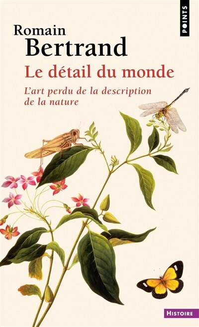 Couverture_Le détail du monde : l'art perdu de la description de la nature