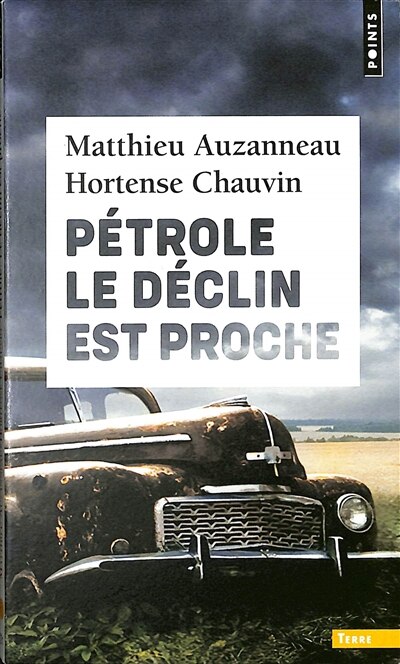 Front cover_Pétrole, le déclin est proche