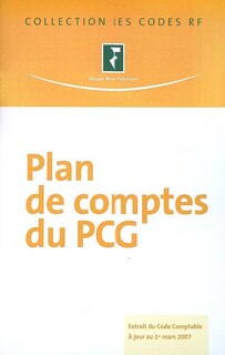 Front cover_Plan de comptes du PCG : extrait du code comptable, à jour au 1er mars 2007