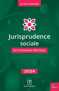 Front cover_Jurisprudence sociale : dictionnaire pratique : 2024
