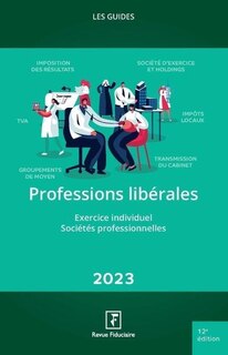 Front cover_Professions libérales : exercice individuel, sociétés professionnelles : 2023