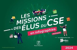 Couverture_Les missions des élus du CSE en infographies pratiques : 2024