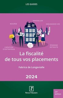 Front cover_La fiscalité de tous vos placements : 2024