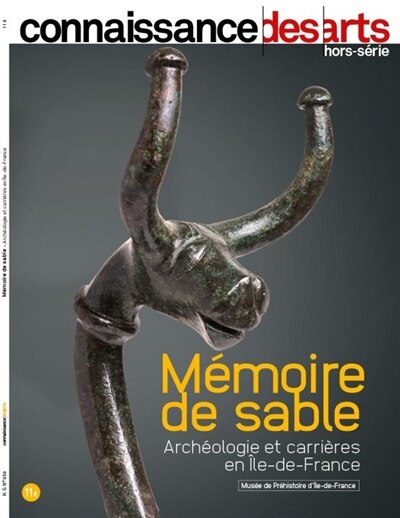 Front cover_Mémoire de sable : archéologie et carrières en Ile-de-France : Musée de préhistoire d'Ile-de-France