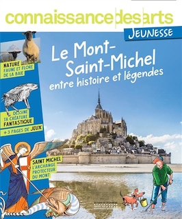 Le Mont-Saint-Michel: entre histoire et légendes