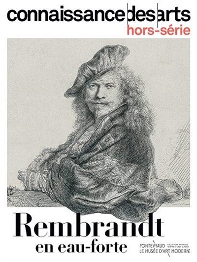 Couverture_Rembrandt en eau-forte : Fontevraud, le musée d'art moderne, collections nationales Martine et Léon Cligman