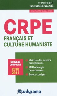 CRPE français et culture humaniste: nouveau concours 2010-2011