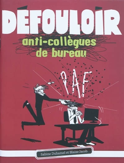 Front cover_Défouloir anti-collègues de bureau