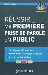 Couverture_Réussir ma première prise de parole en public