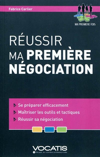 Réussir ma première négociation