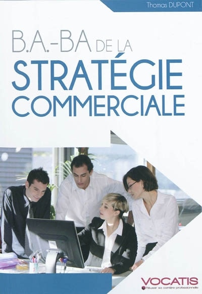 Couverture_B.a.-ba de la strat&eacute;gie commerciale