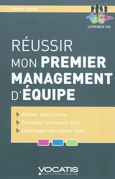 Front cover_Réussir mon premier management d'équipe