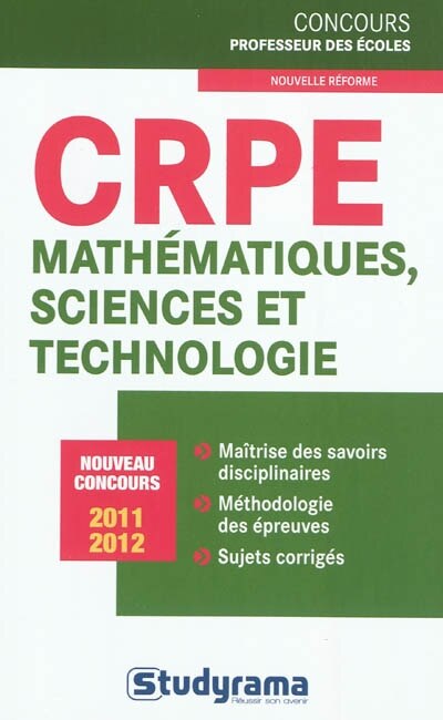CRPE mathématiques, sciences et technologie: nouveau concours 2011-2012