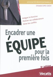 Couverture_Encadrer une équipe pour la première fois