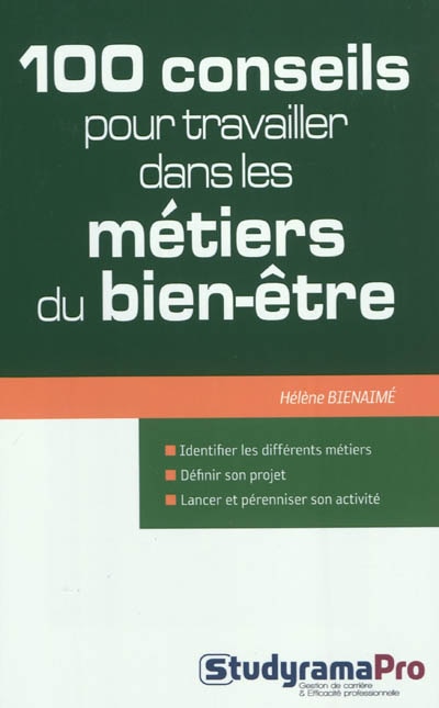 Front cover_100 conseils pour travailler dans les métiers du bien-être