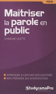Front cover_Maîtriser la parole en public