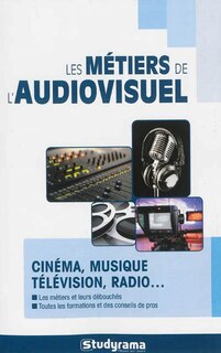 Couverture_Les métiers de l'audiovisuel