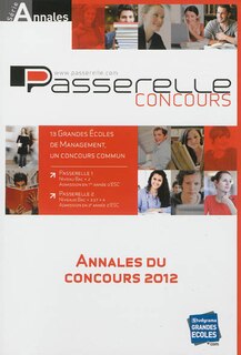 Front cover_Annales Passerelle ESC, concours 2012 : sujets et corrigés officiels