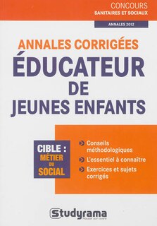 Couverture_Annales corrigées éducateur de jeunes enfants, annales 2012