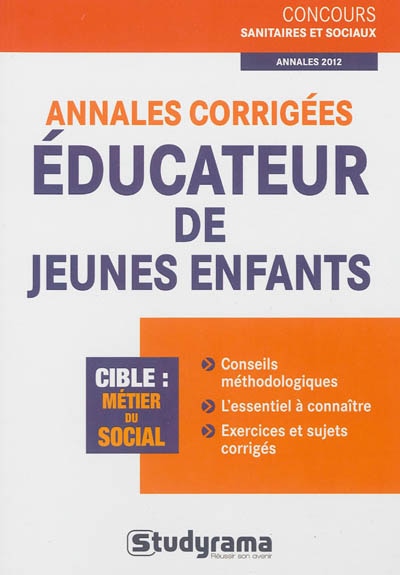 Couverture_Annales corrigées éducateur de jeunes enfants, annales 2012