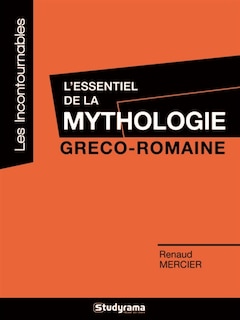 Couverture_L' essentiel de la mythologie gréco-romaine