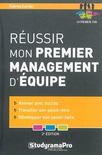 Front cover_Réussir mon premier management d'équipe