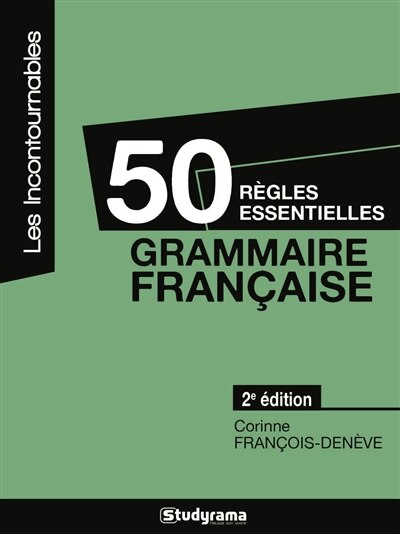 Front cover_50 règles essentielles : grammaire française